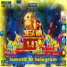 lomotif br telegram